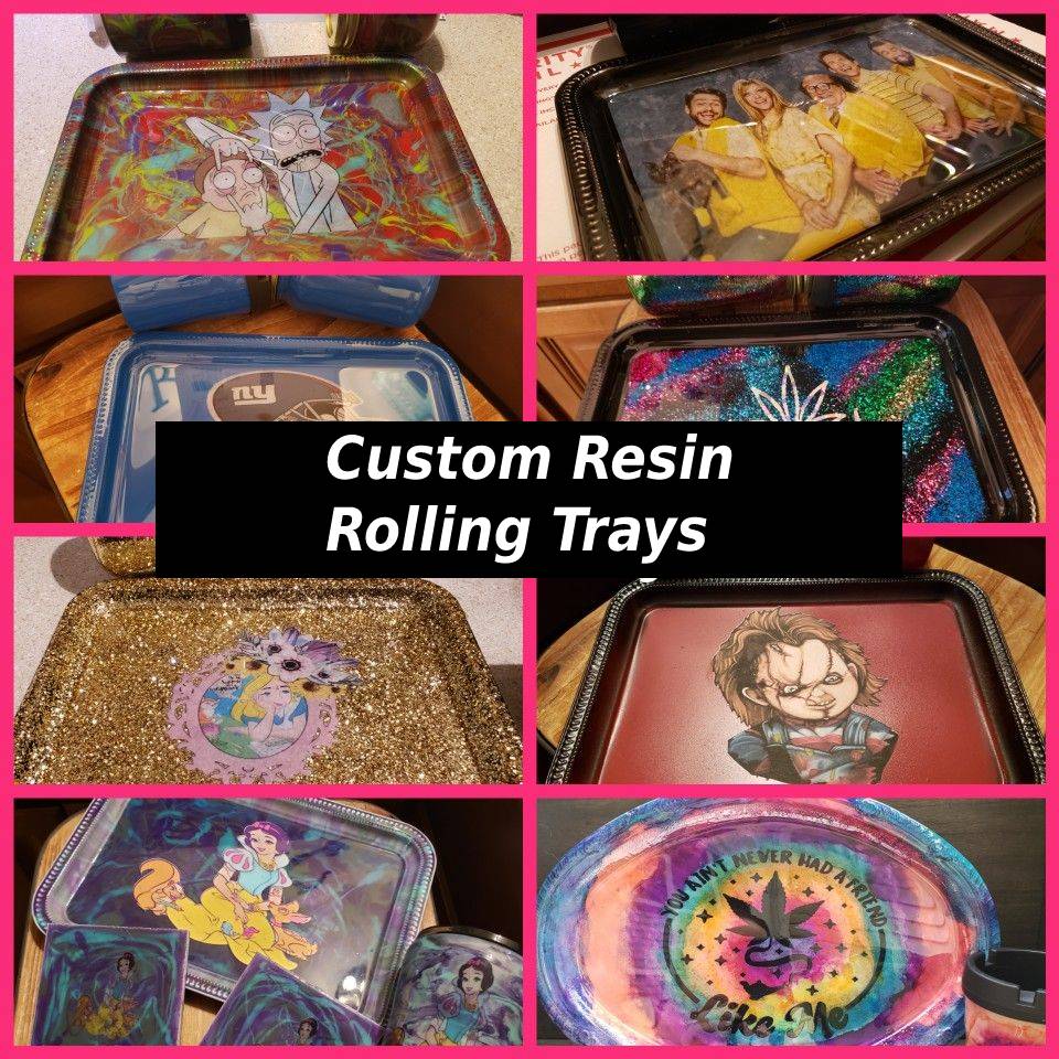 Custom Resin Rolling Trays: NOT RECOMMENDED